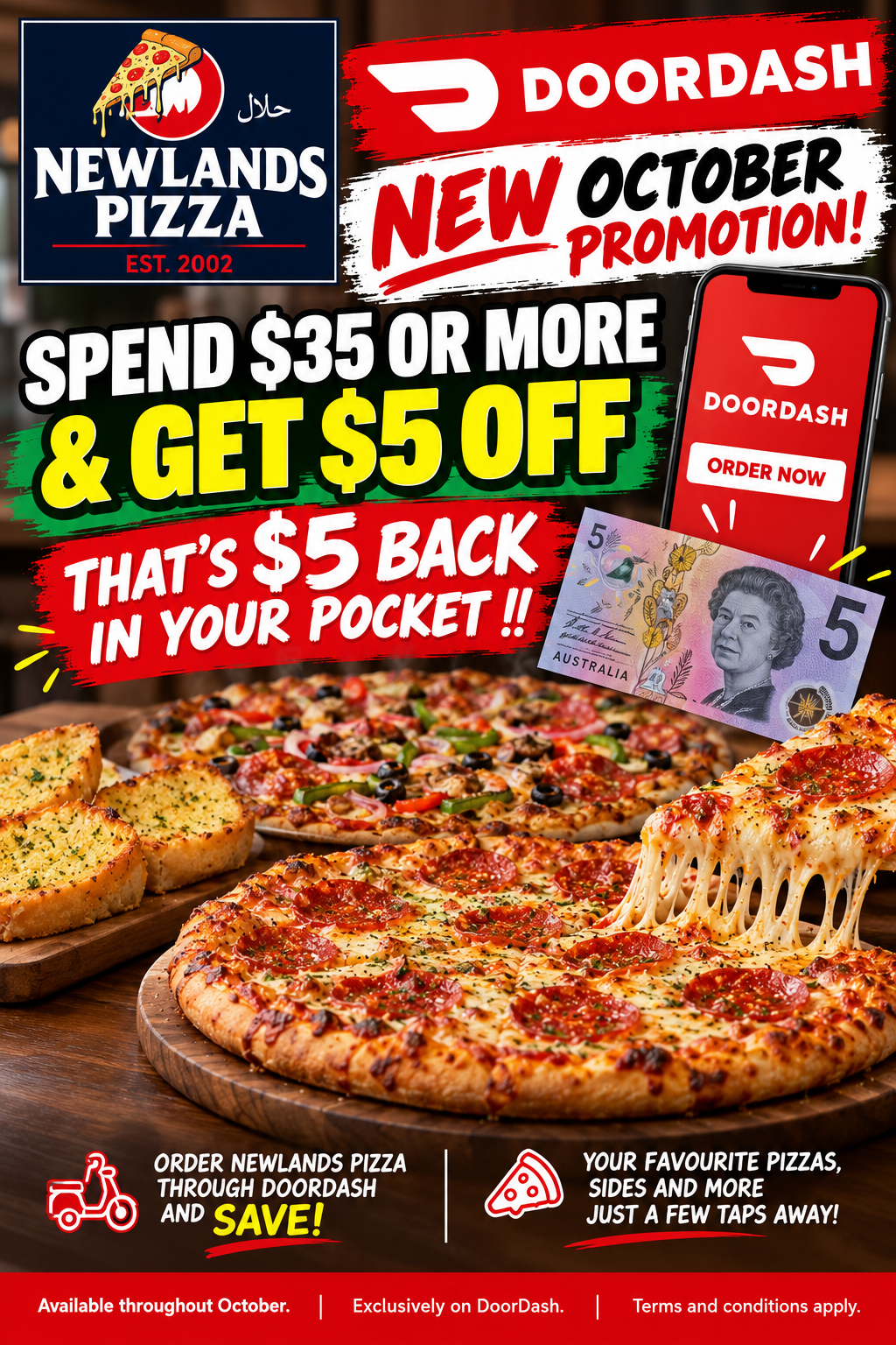 DoorDash October promotion: Spend $35 or more at Newlands Pizza and get $5 off. Available throughout October. Terms and conditions apply.